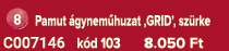 ￼ Pamut gynem huzat ‚GRID’, sz rke C007146 k d 103 8.050 Ft