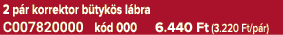 2 p r korrektor b tyk s l bra C007820000 k d 000 6.440 Ft (3.220 Ft/p r)
