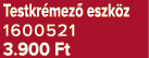 Testkr mez eszk z 1600521 3.900 Ft