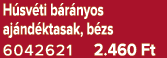 H sv ti b r nyos aj nd ktasak, b zs 6042621 2.460 Ft