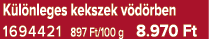K l nleges kekszek v d rben 1694421 897 Ft/100 g 8.970 Ft