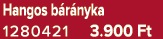 Hangos b r nyka 1280421 3.900 Ft