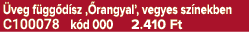  veg f gg d sz ‚ rangyal’, vegyes sz nekben C100078 k d 000 2.410 Ft