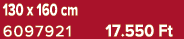 130 x 160 cm 6097921 17.550 Ft