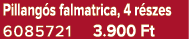 Pillang s falmatrica, 4 r szes 6085721 3.900 Ft