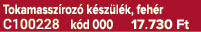 Tokamassz roz k sz l k, feh r C100228 k d 000 17.730 Ft