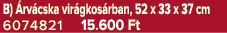 B) rv cska vir gkos rban, 52 x 33 x 37 cm 6074821 15.600 Ft
