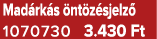Mad rk s nt z sjelz  1070730 3.430 Ft
