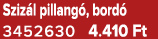 Sziz l pillang , bord 3452630 4.410 Ft