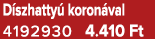 D szhatty koron val 4192930 4.410 Ft