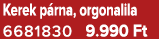 Kerek p rna, orgonalila 6681830 9.990 Ft