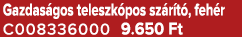 Gazdas gos teleszk pos sz r t , feh r C008336000 9.650 Ft