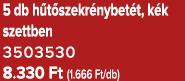5 db h t szekr nybet t, k k szettben 3503530 8.330 Ft (1.666 Ft/db)