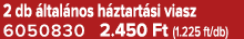 2 db ltal nos h ztart si viasz 6050830 2.450 Ft (1.225 ft/db)