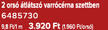 2 ors  tl tsz  varr c rna szettben 6485730 9,8 Ft/1 m 3.920 Ft (1.960 Ft/ors )