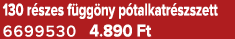 130 r szes f gg ny p talkatr szszett 6699530 4.890 Ft
