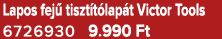 Lapos fej tiszt t lap t Victor Tools 6726930 9.990 Ft