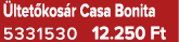  ltet kos r Casa Bonita 5331530 12.250 Ft