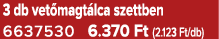 3 db vet magt lca szettben 6637530 6.370 Ft (2.123 Ft/db)