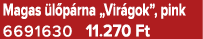 Magas l p rna „Vir gok”, pink 6691630 11.270 Ft