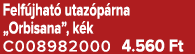Felf jhat utaz p rna „Orbisana”, k k C008982000 4.560 Ft
