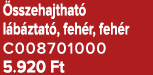  sszehajthat l b ztat , feh r, feh r C008701000 5.920 Ft