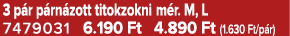 3 p r p rn zott titokzokni m r. M, L 7479031 6.190 Ft 4.890 Ft (1.630 Ft/p r)