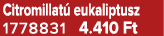 Citromillat eukaliptusz 1778831 4.410 Ft