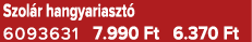 Szol r hangyariaszt 6093631 7.990 Ft 6.370 Ft