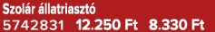 Szol r llatriaszt  5742831 12.250 Ft 8.330 Ft