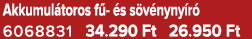 Akkumul toros f  s s v nyny r  6068831 34.290 Ft 26.950 Ft