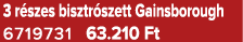 3 r szes bisztr szett Gainsborough 6719731 63.210 Ft