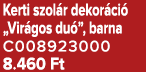 Kerti szol r dekor ci „Vir gos du ”, barna C008923000 8.460 Ft