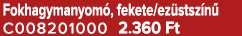 Fokhagymanyom , fekete/ez stsz n C008201000 2.360 Ft