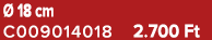  18 cm C009014018 2.700 Ft