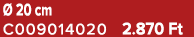  20 cm C009014020 2.870 Ft