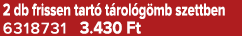 2 db frissen tart t rol g mb szettben 6318731 3.430 Ft