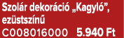 Szol r dekor ci „Kagyl ”, ez stsz n  C008016000 5.940 Ft