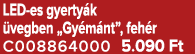 LED es gyerty k vegben „Gy m nt”, feh r C008864000 5.090 Ft