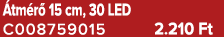  tm r 15 cm, 30 LED C008759015 2.210 Ft