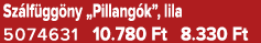 Sz lf gg ny „Pillang k”, lila 5074631 10.780 Ft 8.330 Ft