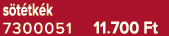 s t tk k 7300051 11.700 Ft