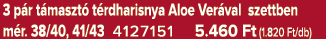 3 p r t maszt t rdharisnya Aloe Ver val szettben m r. 38/40, 41/43 4127151 5.460 Ft (1.820 Ft/db)