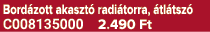 Bord zott akaszt radi torra,  tl tsz  C008135000 2.490 Ft