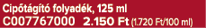 Cip t g t folyad k, 125 ml C007767000 2.150 Ft (1.720 Ft/100 ml)