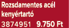 Rozsdamentes ac l keny rtart 3874951 9.750 Ft