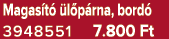 Magas t  l p rna, bord  3948551 7.800 Ft