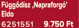 F gg d sz ‚Napraforg ’ Eldo 6251551 9.750 Ft