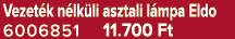 Vezet k n lk li asztali l mpa Eldo 6006851 11.700 Ft