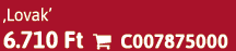 ‚Lovak’ 6.710 Ft  C007875000